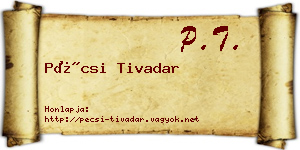 Pécsi Tivadar névjegykártya